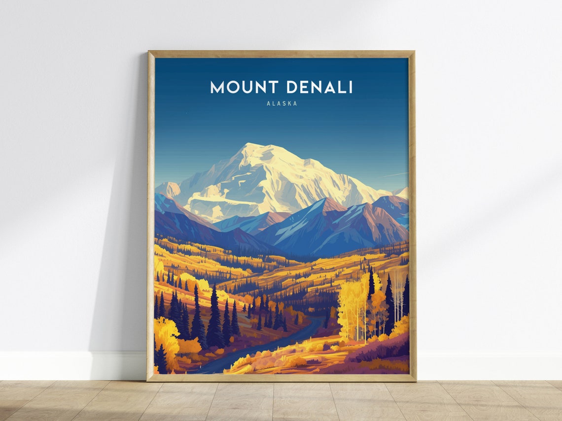Mount Denali Alaska Snowy Autumn Alpine Landscape Travel Poster