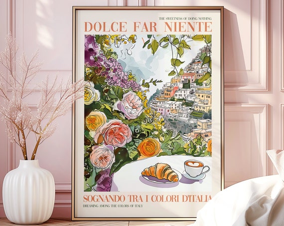 Dolce Far Niente Coffee Croissant Rolled Poster Italy Latte Lover Cornetto Pink Flowers Kitchen Wall Art Printhome Decor Gift Watercolor