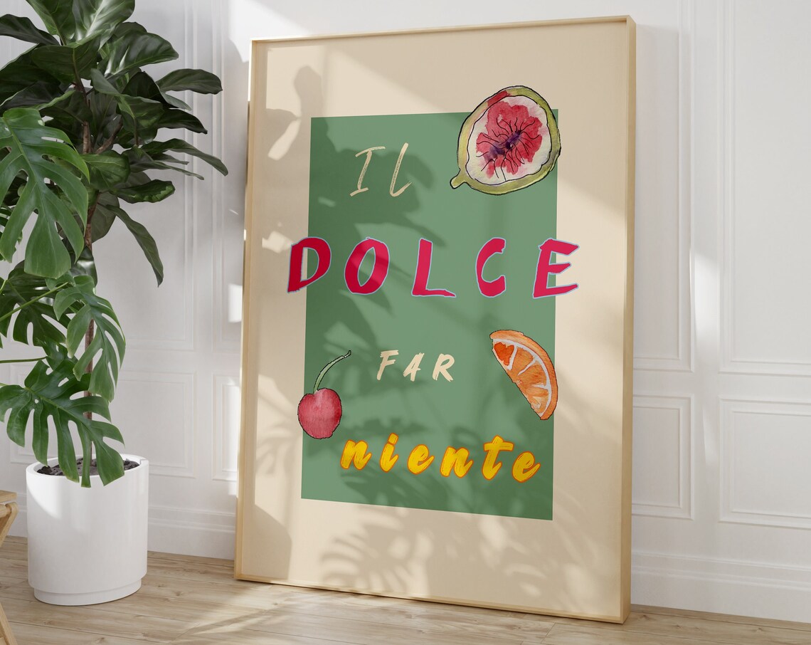 Il Dolce Far Niente Italian Quote Fig Cherry Citrus Green Print