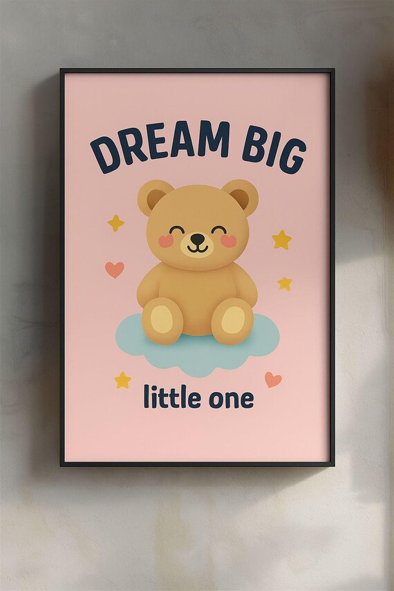Dream Big Little Onepink Poster Art