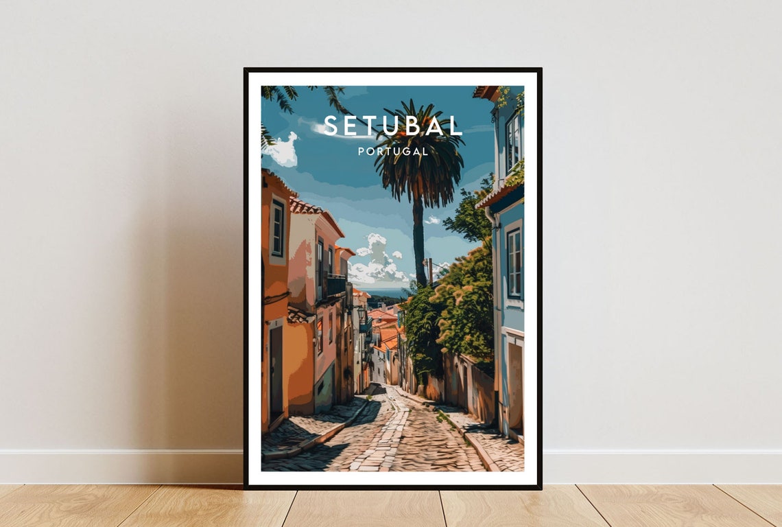 Setubal Travel Print Portugal Setubal Poster Portugal Poster Travel Wall Art Portugal Print Poster Portugal Europe Setubal Print