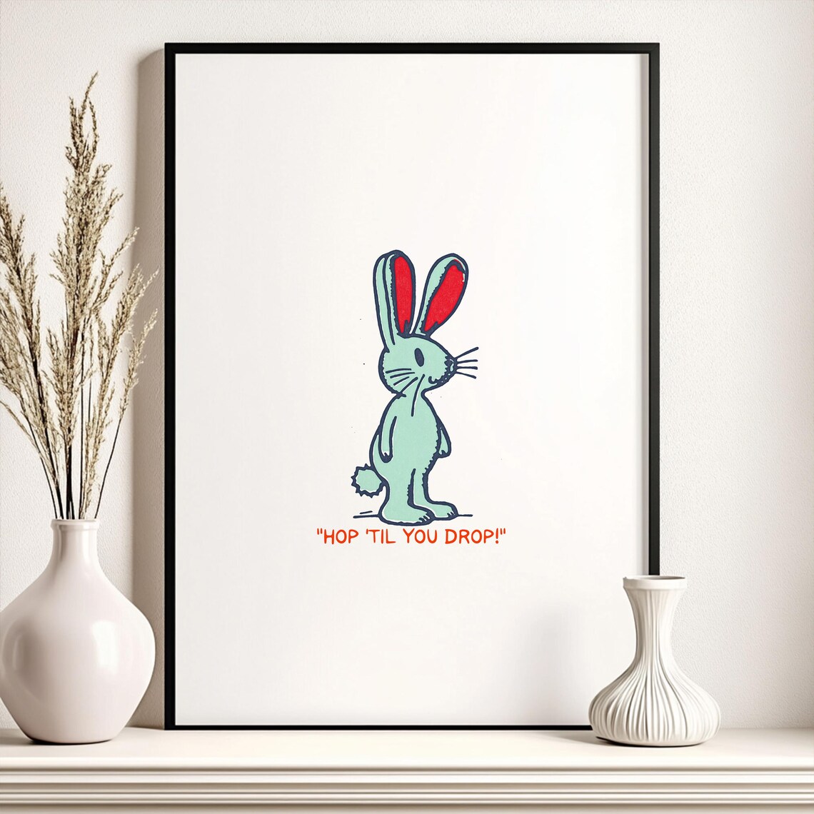Hop Til You Drop Mint Green Bunny Funny Quote Poster for Kids Room Decor - Image 2