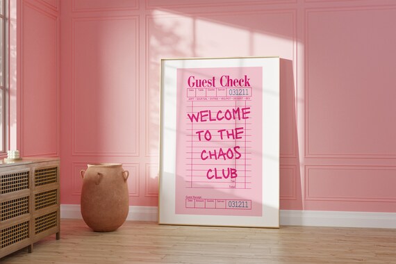 Welcome To The Chaos Club Pink Guest Check Retro Trendy Wall Poster