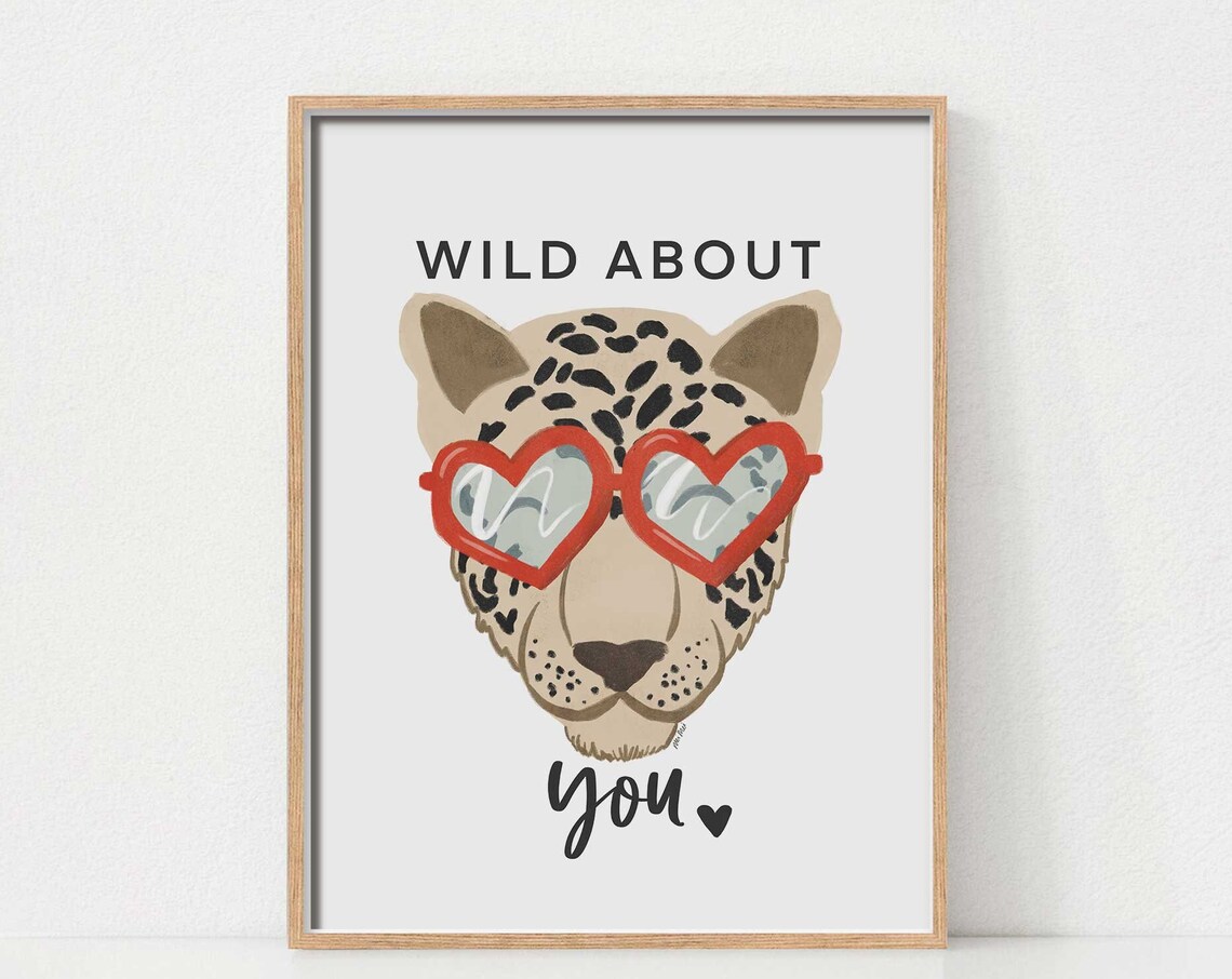 Wild About You Leopard Art Print, Cute Valentines Decor