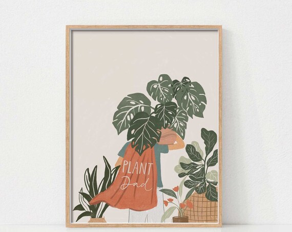 Plant Dad Print, Boho Wall Art Poster