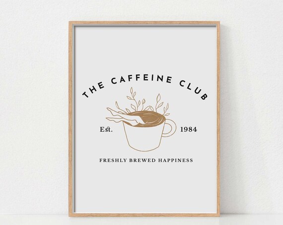 The Caffeine Club Est 1984 Coffee Cup Minimalist Cafe Poster