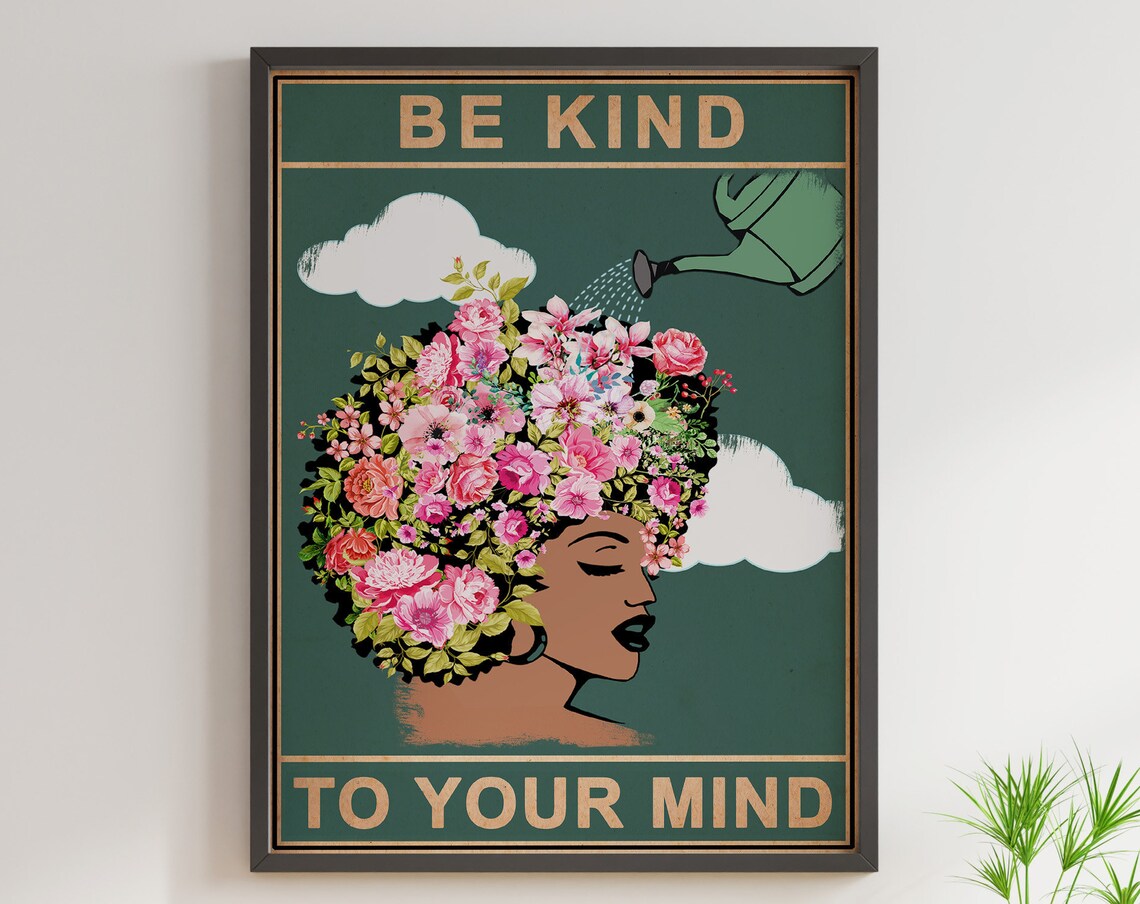 Be Kind To Your Mind Floral Afro Woman Self Love Affirmation Poster - Image 3