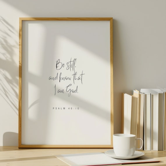 Psalm 4610 Be Still And Know That I Am God Scripture Wall Art Bible Verse Modern