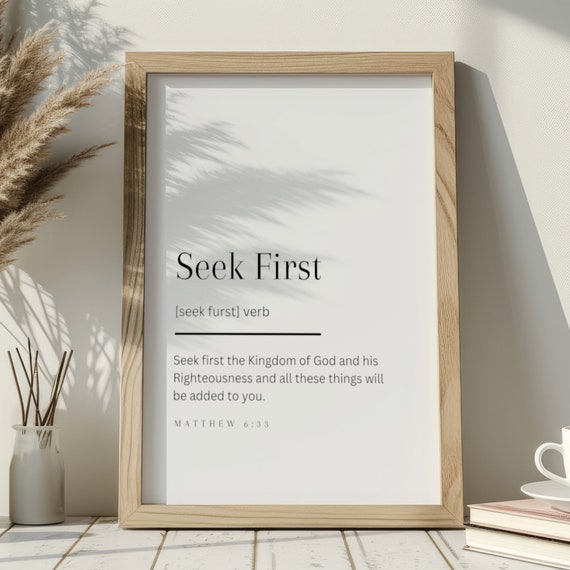 Matthew 633 Seek First The Kingdom Of God Definition Printables Bible Verse Scripture Wall Art Modern