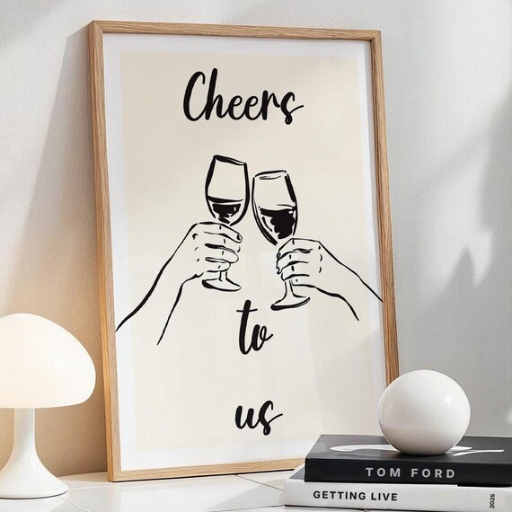 Chic Cheers To Us Minimalist Wine Toast Line Art Bar Cart Print