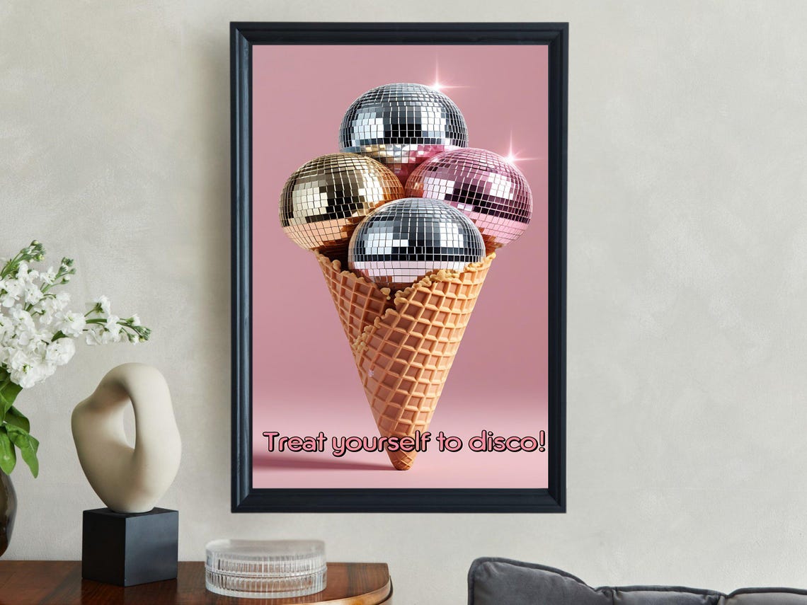 Ice Cream Cone With Disco Ball Scoops Treat Yourself Pink Poster