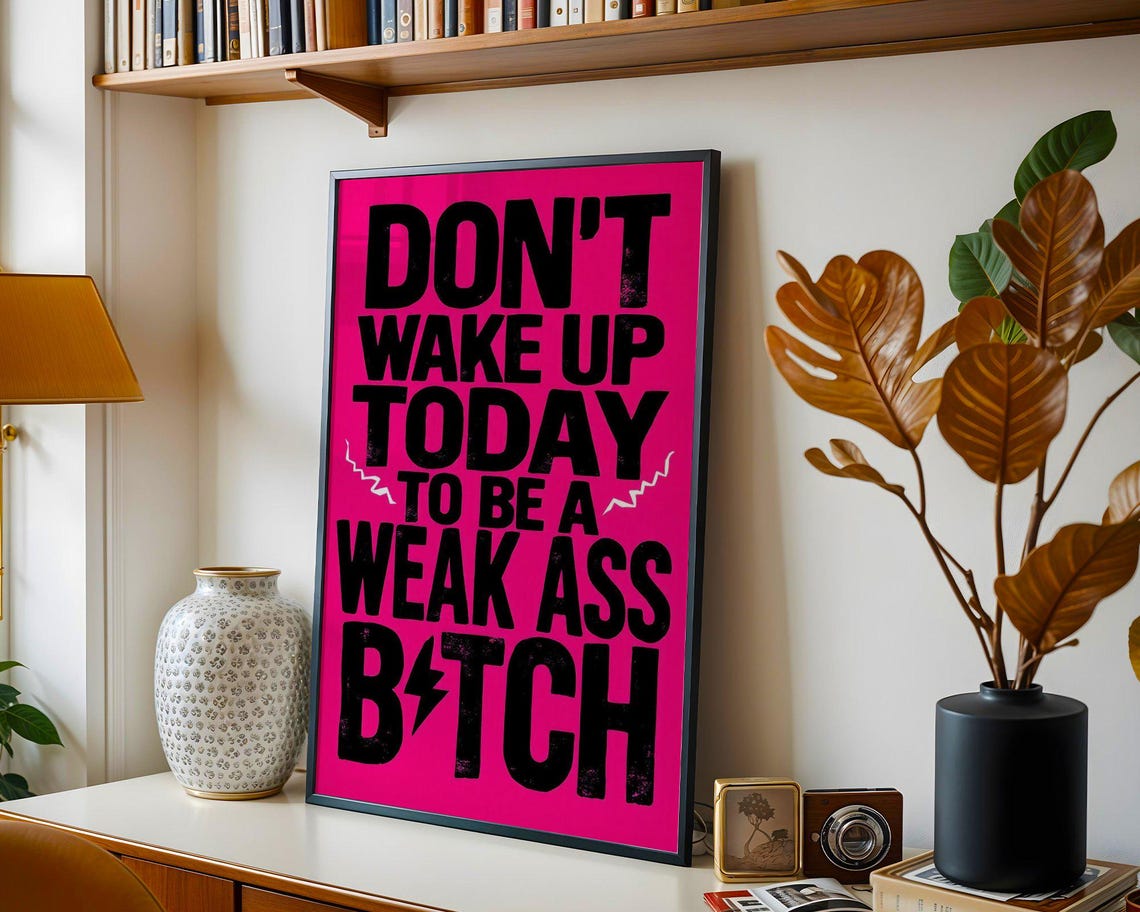 Bold Neon Pink Motivational Typography Poster with Edgy Quote Art - Image 3