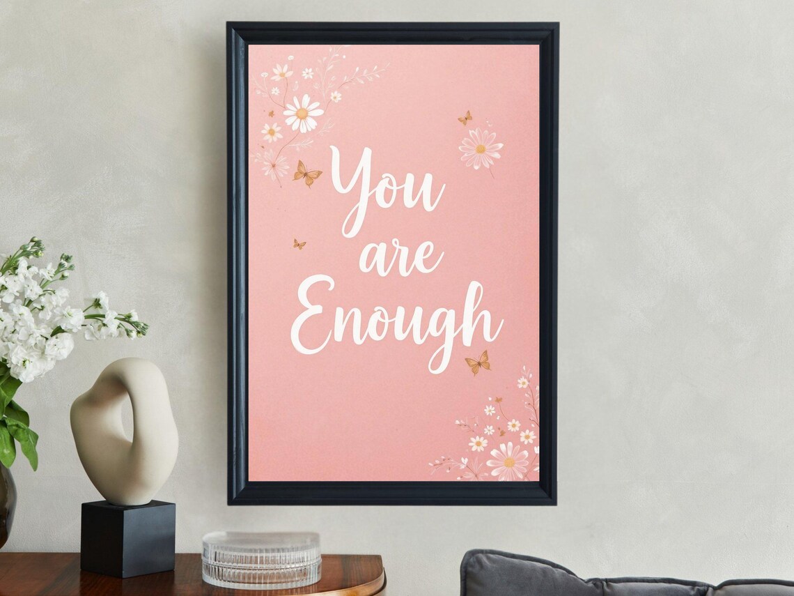 You Are Enough Blush Pink Daisy And Butterfly Affirmation Quote Poster