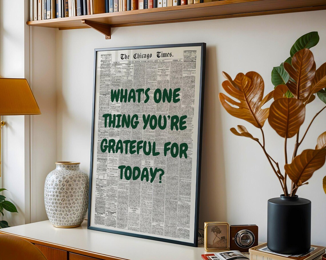 Whats One Thing Youre Grateful For Today Green Vintage Newspaper Poster - Image 2