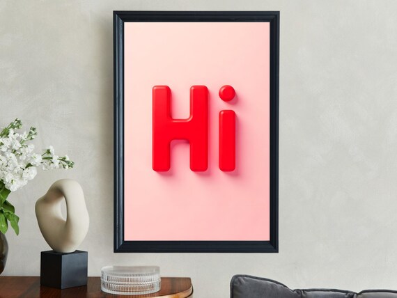 Red Hi Typography Artwork Modern Minimalist Print Preppy Wall Art Pink Background Poster Office Decor Cute Quote Wall Art
