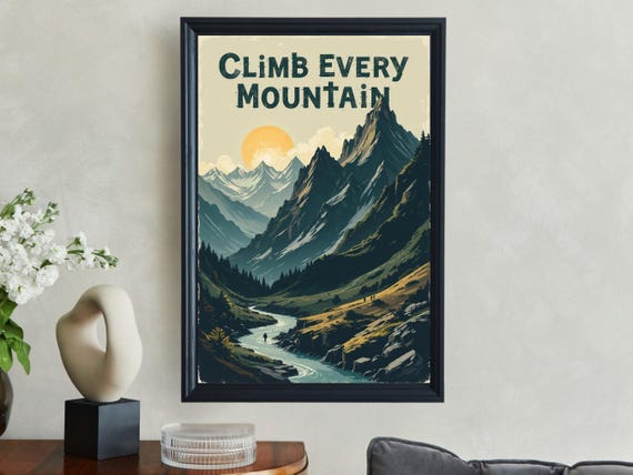 Adventure Mountain Art Print Motivational Wall Art Poster Inspirational Mountain Landscape Print Hiking Wall Decor