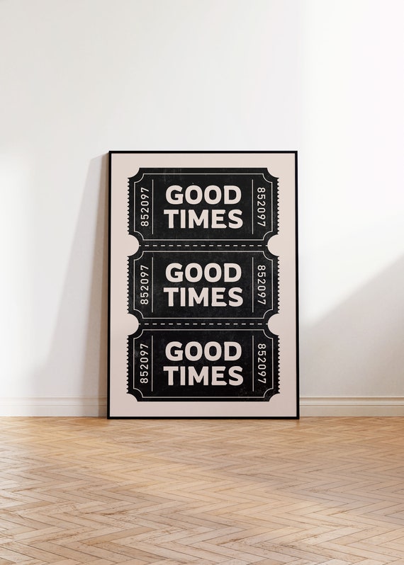 Good Times Black Beige Ticket Poster Bar Cart Art Decor Trendy Wall Print Apartment Retro Prints Preppy Wall Room Decor