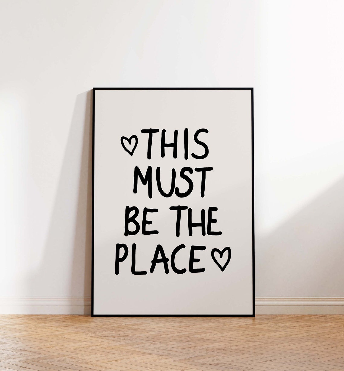 This Must Be The Place Heartfelt Hand Lettered Typography Poster - Image 3