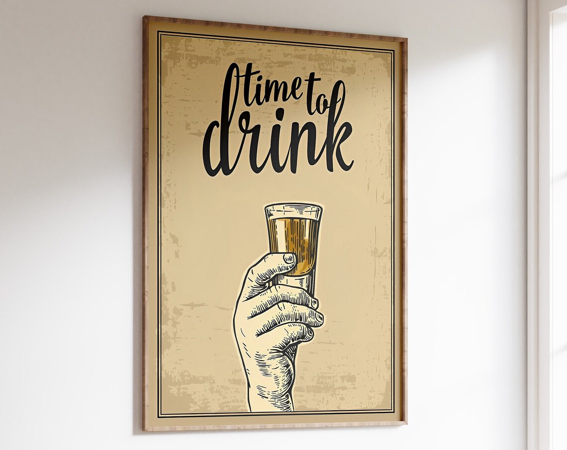 Time To Drink Raised Shot Glass Vintage Home Bar Decor Poster