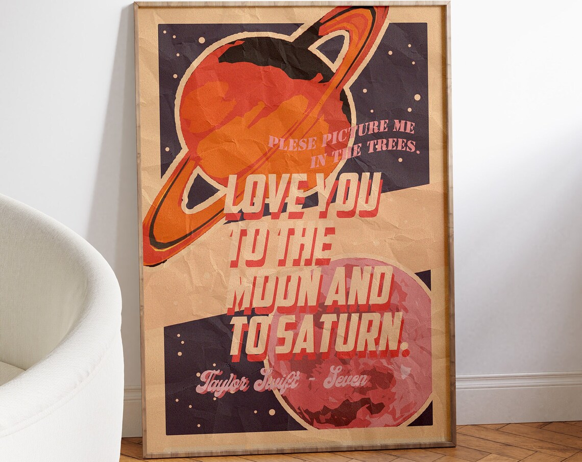 Taylor Swift Seven Love You To The Moon And To Saturn Lyric Poster