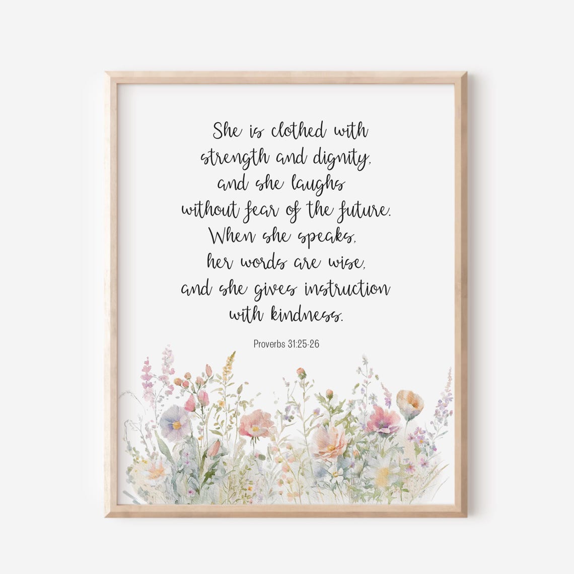 Proverbs 31 25 Clothed With Strength and Dignity Wildflower Poster