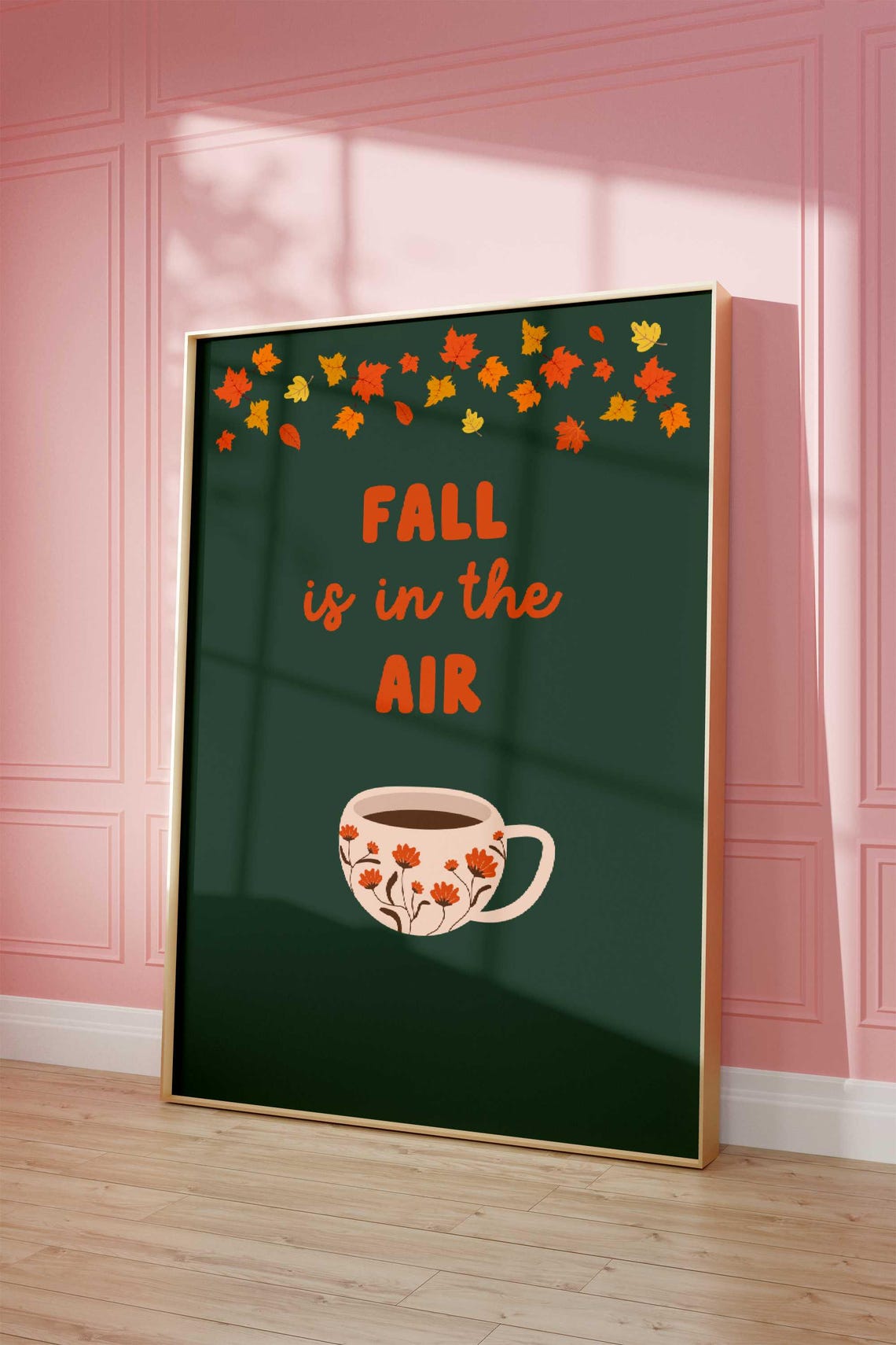 Fall Is In The Air Floral Coffee Cup Autumn Leaves Green Poster - Image 4