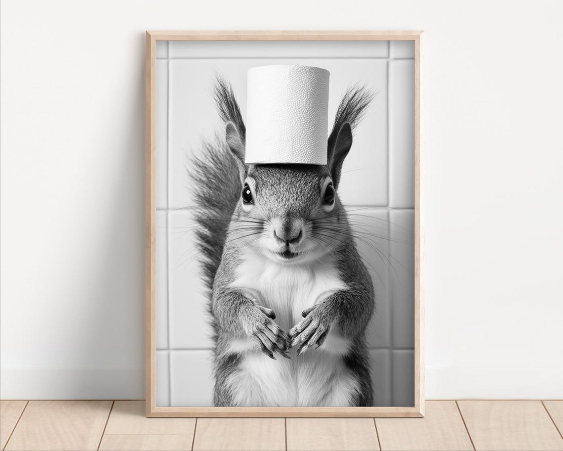 Funny Squirrel Toilet Paper Head Black White Bathroom Poster