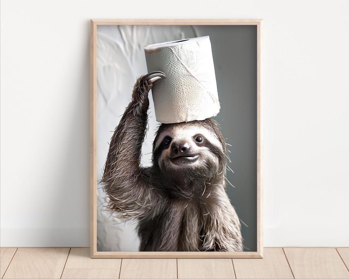 Funny Smiling Sloth Balancing Toilet Paper Roll On Head Poster