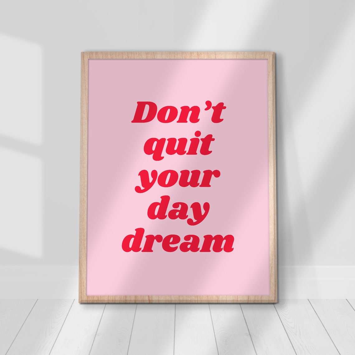 Don't Quit Your Day Dream Bold Pink Retro Affirmation Wall Poster - Image 2