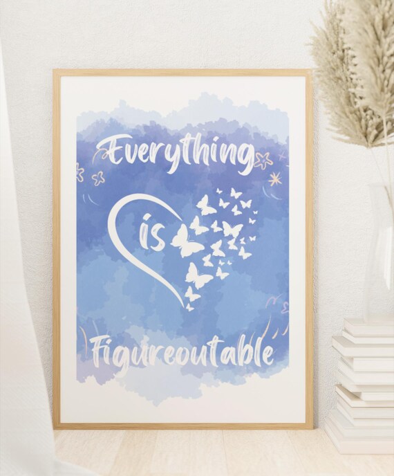 Everything Is Figureoutable Blue Watercolor Butterfly Quote Art Poster