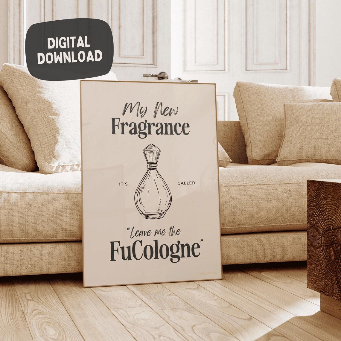 My New Fragrance Leave Me The FuCologne Funny Perfume Pun Quote Poster