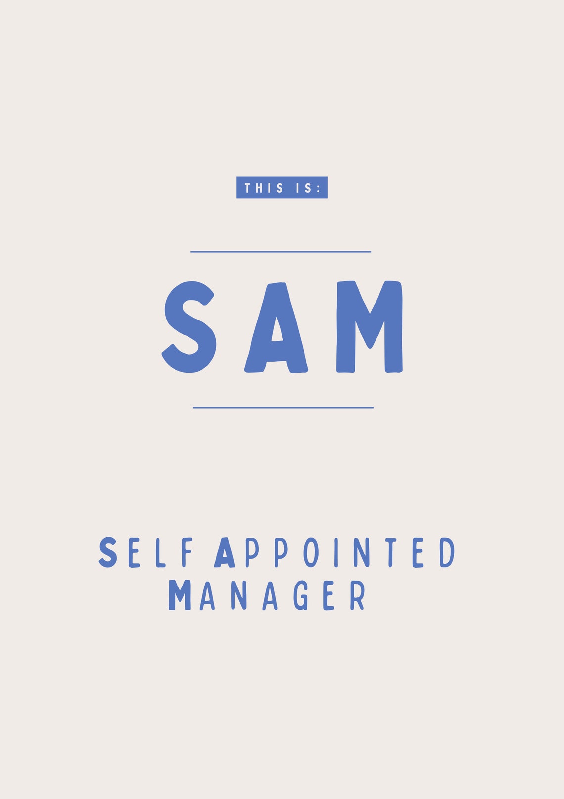 Sam Self Appointed Manager Funny Office Nickname Gift Poster - Image 3