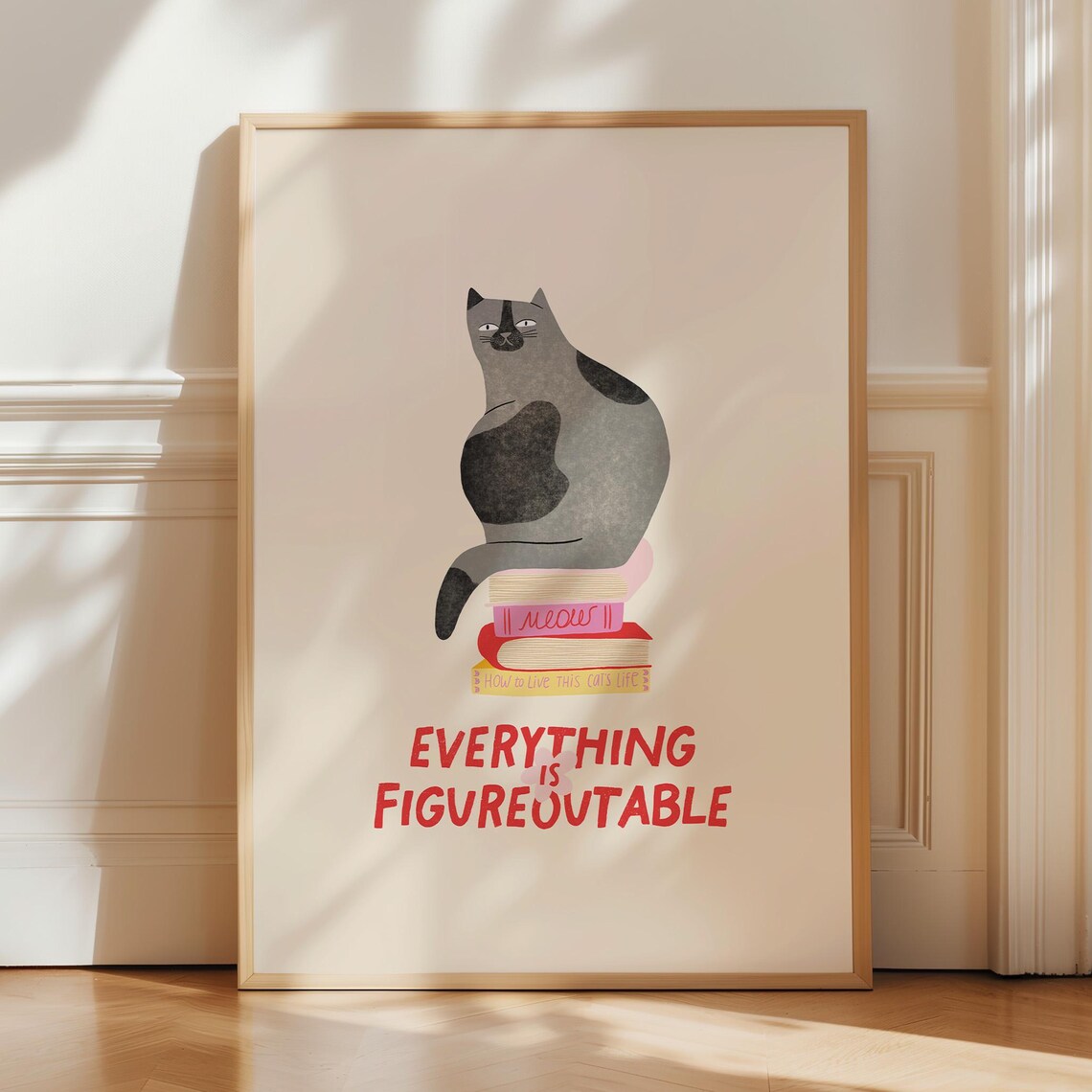 Everything Is Figureoutable Cat Quote Art Print