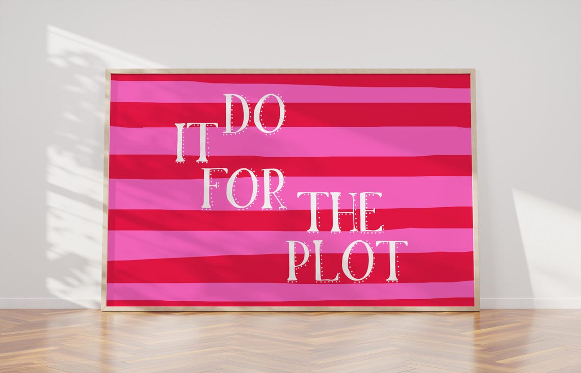 Do It For The Plot Bold Red Pink Stripe Motivational Quote Wall Art - Image 3