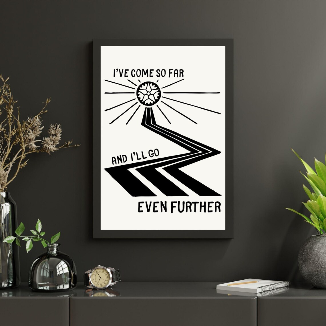 Ive Come So Far And Ill Go Even Further Sun Road Bold Motivational Wall Art Poster - Image 4