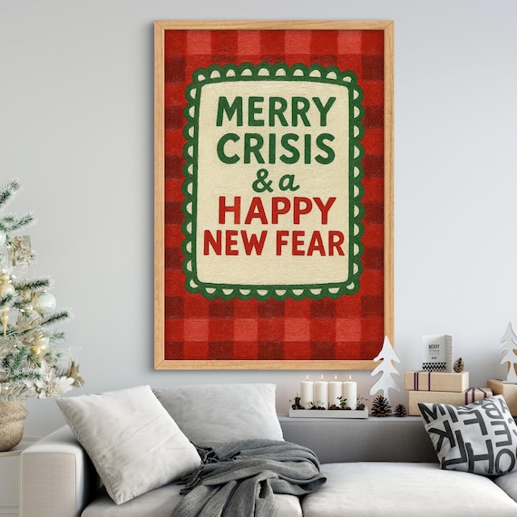 Merry Crisis Happy New Fear Funny Christmas Plaid Quote Poster