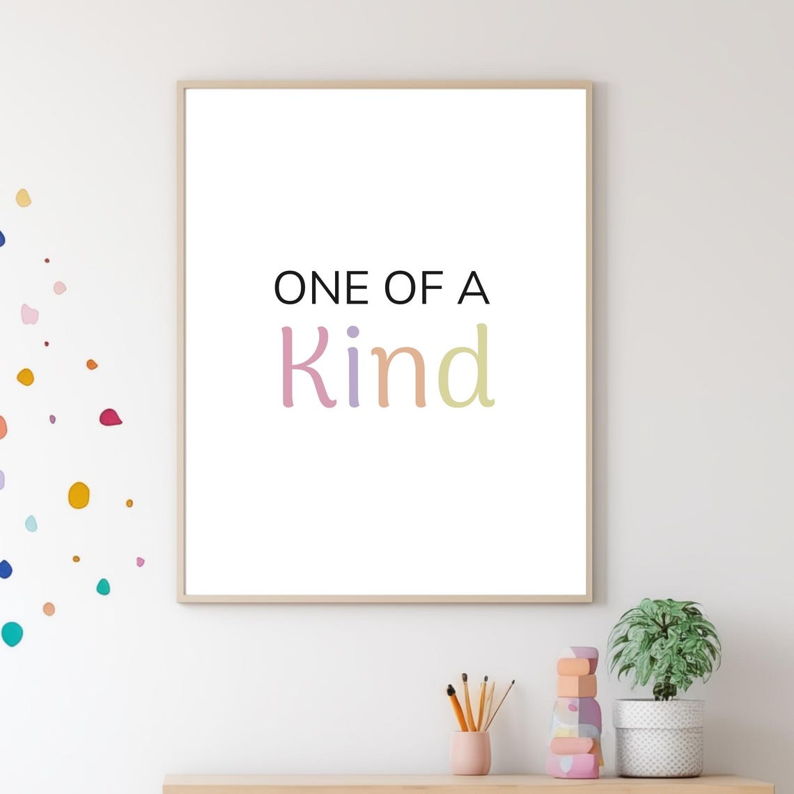 One Of A Kind Pastel Quote Nursery Minimalist Wall Art Poster