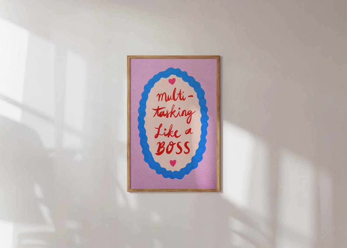 Multi Tasking Like A Boss Pink Typography Funny Quote Art Poster