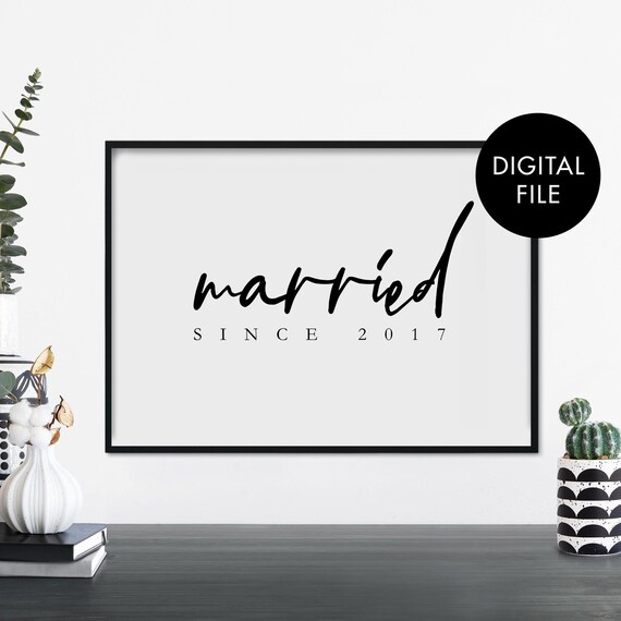 Personalized Married Since Year Calligraphy Quote Wedding Poster