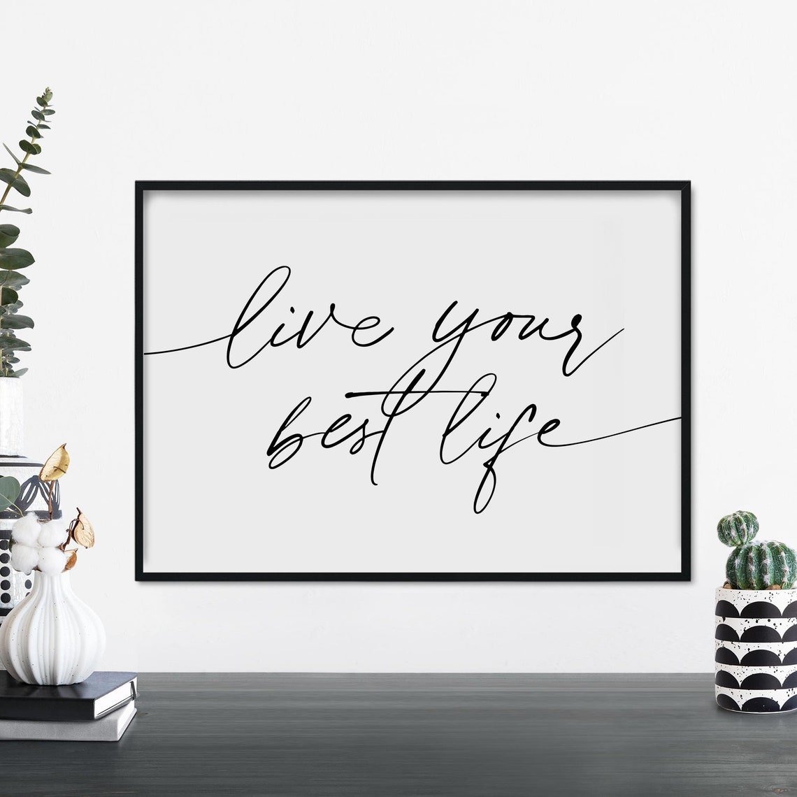 Live Your Best Life Script Motivational Quote Typography Poster