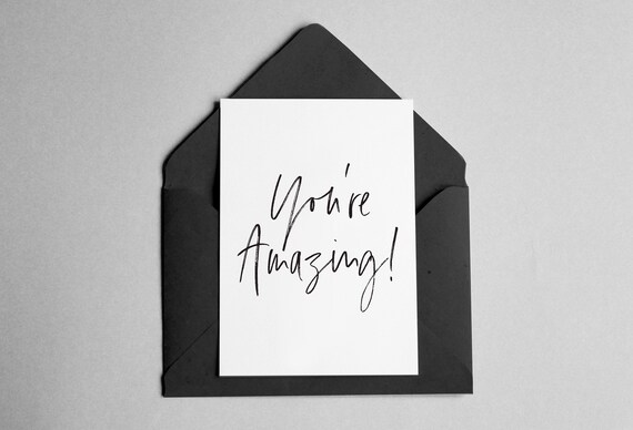 You're Amazing Brush Lettering Minimalist Greeting Card Print