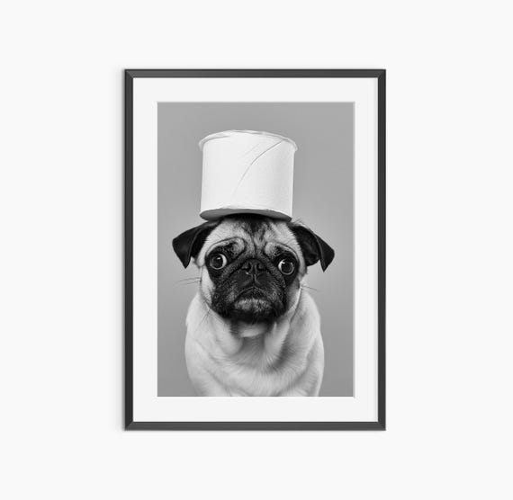 Pug Wall Art Photography Prints Bathroom Dog Print Funny Poster Black And White Museum Quality