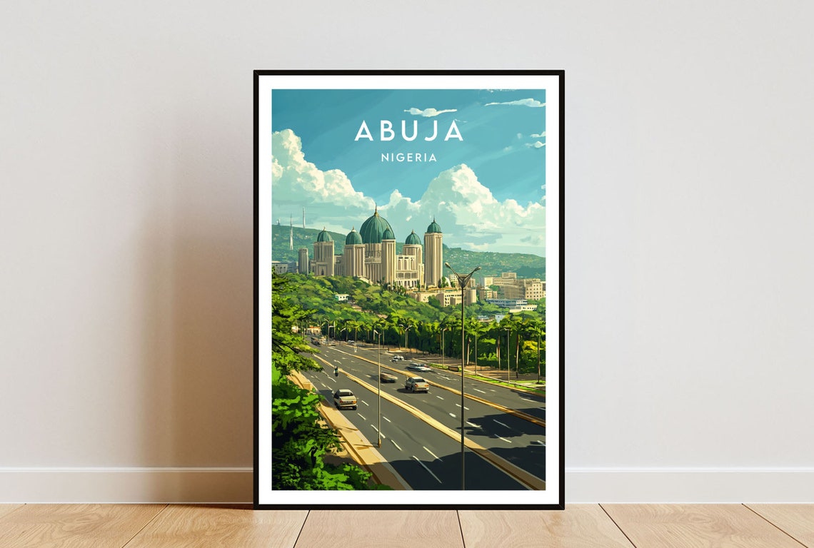 Abuja Travel Print Nigeria Abuja Poster Nigeria Poster Travel Wall Art Nigeria Print Abuja Wall Art Nigeria Africa Abuja Nigerian