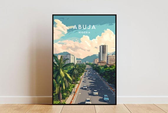 Abuja Travel Print Nigeria Abuja Poster Nigeria Poster Travel Wall Art Nigeria Print Abuja Wall Art Nigeria Africa Abuja Print