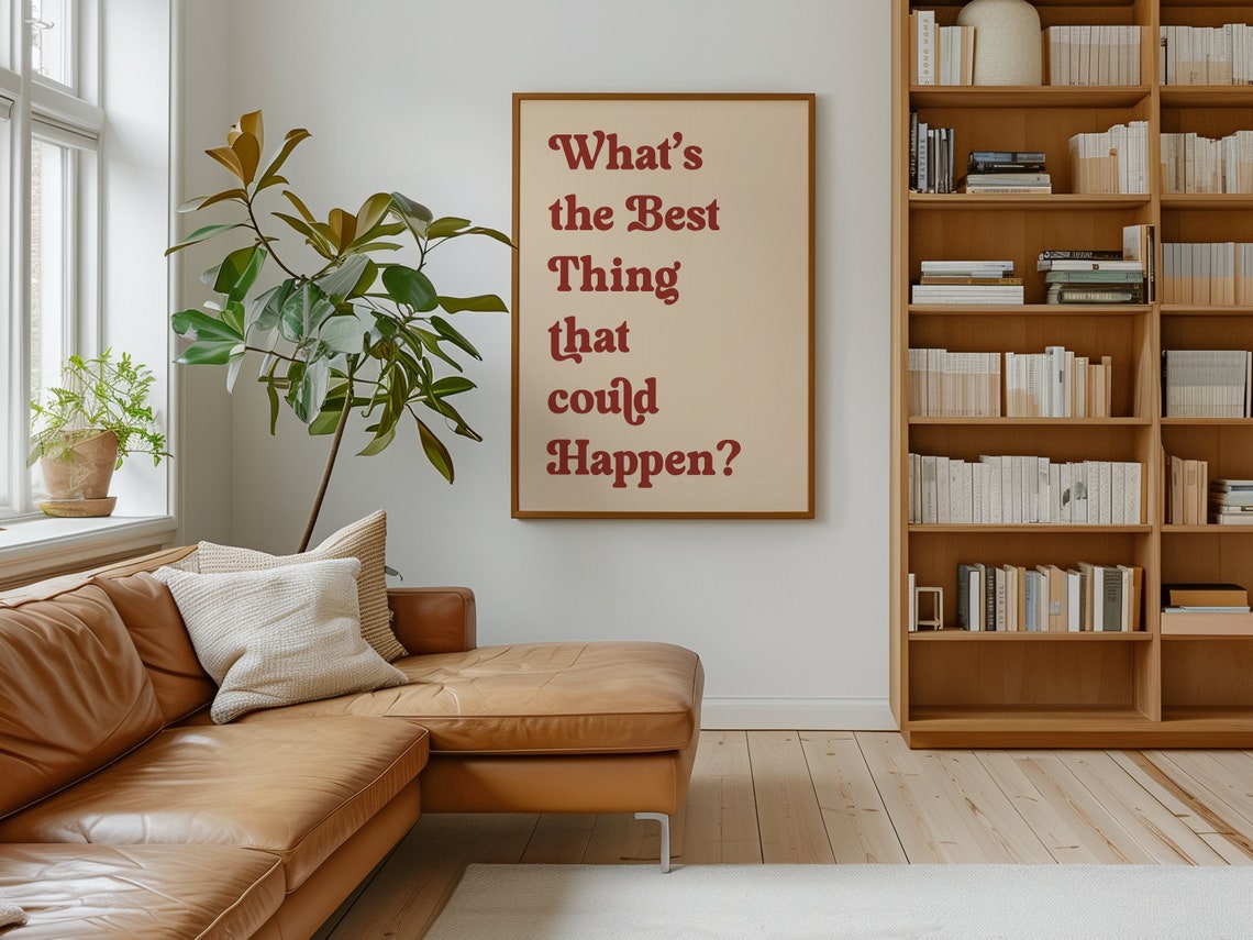 What's The Best Thing That Could Happen Retro Affirmation Wall Poster - Image 4