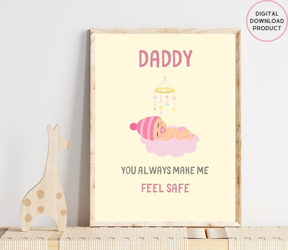 Daddy You Always Make Me Feel Safe 1st Fathers Day Gifts Gift From Baby Girl Happy Fathers Day Quotes From Baby New Dad Gifts