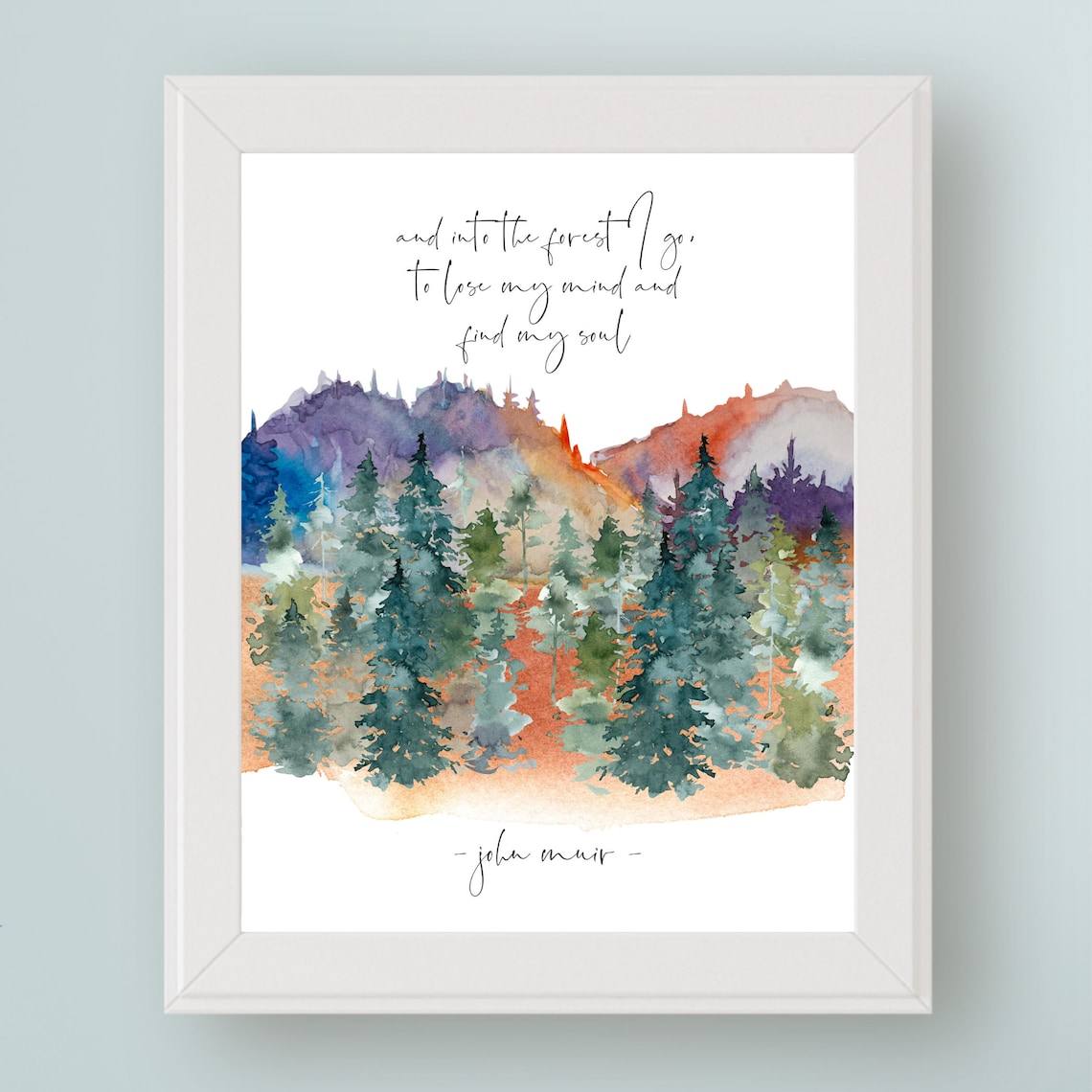John Muir Quote Art Print For Forest Lovers, Nature