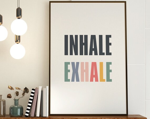 Inhale Exhale Colorful Typography Meditation Poster Art Decor