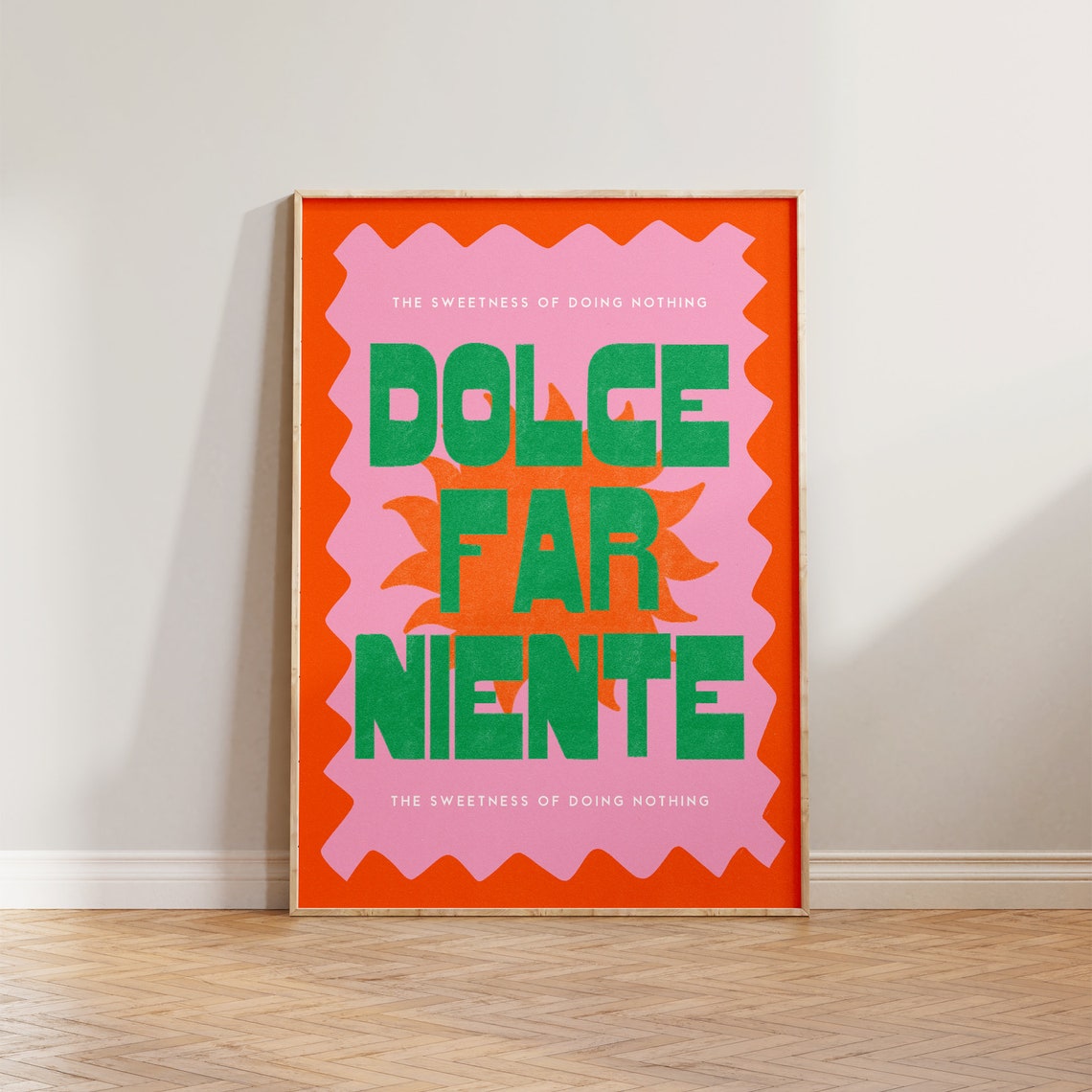 Dolce Far Niente Sweetness Of Doing Nothing Bold Italian Quote Poster
