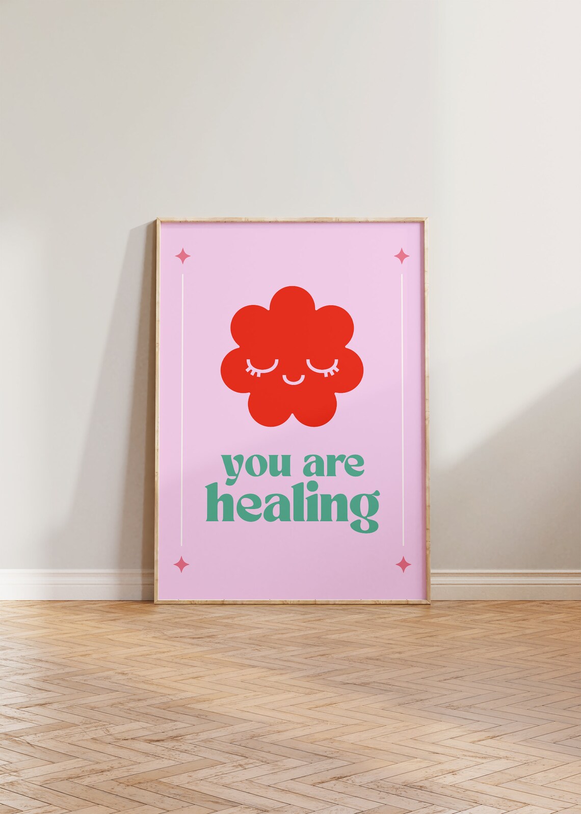 You Are Healing Mental Health Quote Art Print